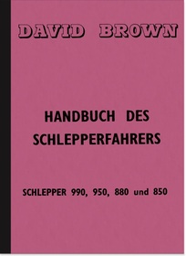 David Brown Schlepper 990 950 880 850 Bedienungsanleitung Handbuch Betriebsanleitung