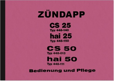 Zündapp CS 50 and hai 50 Operating Instructions Manual