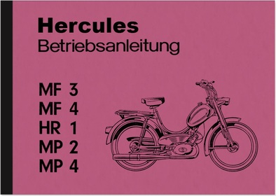 Hercules MF 3, MF 4, HR 1, MP 2 and MP4 Operating Manual Operating Manual