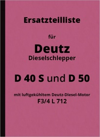 Deutz D 40 S and D 50 spare parts list Spare parts catalog