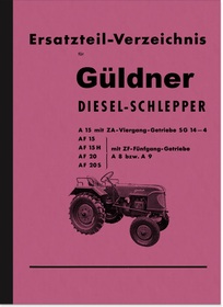 Güldner Dieselschlepper A15, AF15, AF15H, AF20 und AF20S Ersatzteilliste Ersatzteilkatalog