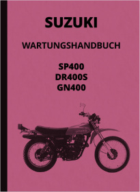 Suzuki SP400, DR400S und GN400 Reparaturanleitung Werkstatthandbuch