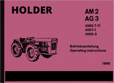 Holder AM 2 und AG 3 Schlepper Bedienungsanleitung Betriebsanleitung Handbuch