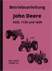 John Deere Typ 1020, 1120 und 1630 Traktor Bedienungsanleitung