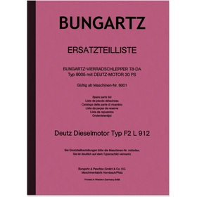 Bungartz Four Wheel Tractor T8-DA Spare Parts List Spare Parts Catalogue 8505 Deutz F2L