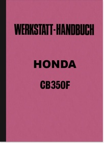 Honda CB 350 F Four CB350 Reparaturanleitung Werkstatthandbuch Werkstatt-Handbuch