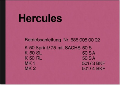 Hercules K 50 Sprint, SL, RL, MK 1 und MK 2 Bedienungsanleitung