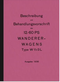 Wanderer W 11 3 ltr. Wagen 1936 Bedienungsanleitung