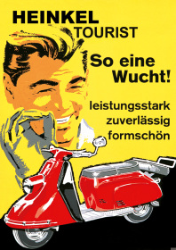 Heinkel Tourist Motorroller "So eine Wucht!" Poster Plakat Bild