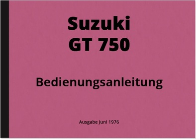 Suzuki GT 750 Owner's Manual Owner's Manual