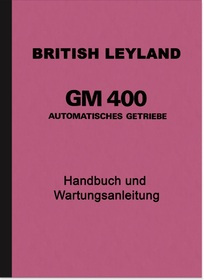 British Leyland GM 400 automatic transmission manual operating instructions maintenance instructions