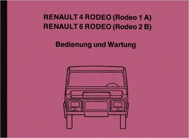 Renault Rodeo 4 und Rodeo 6 Zusatz-Bedienungsanleitung Betriebsanleitung Handbuch