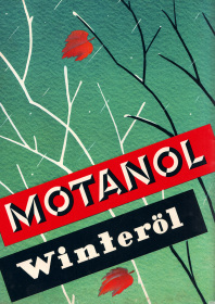 Motanol Winteröl Motoröl Reklame Werbung Poster Plakat Bild