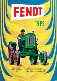 Fendt 15 PS Dieselross Traktor Schlepper Anbaugeräte Reklame Hydraulik Poster