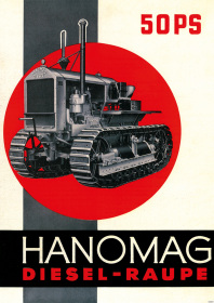 Hanomag Diesel-Raupe 50 PS Schlepper Traktor Reklame Poster Plakat Bild