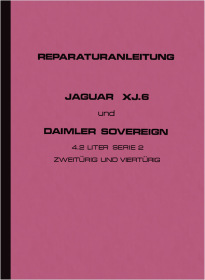 Jaguar Xj6 Series 2 II and Daimler Souverign Repair Manual Workshop