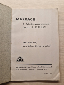 Maybach 6-Zylinder Motor Bauart HL 42 TUKRM Original Beschreibung Bedienungsanleitung