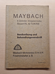 Maybach 6-Zylinder Motor Bauart HL 42 TUKRM Original Beschreibung Bedienungsanleitung