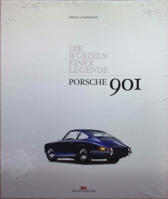 Porsche 901: Die Wurzeln einer Legende - Limitierte Auflage: 675 von 901 im Schuber