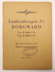 Borgward 3 t Typ B 3000 S/O A/O Wehrmacht 1943 Original Beschreibung und Bedienungsanleitung