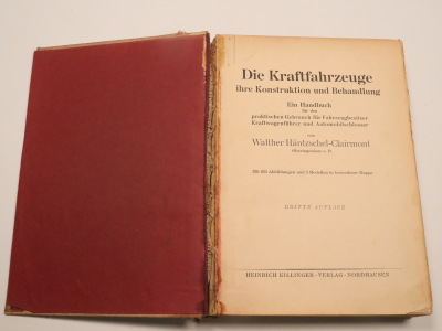 Die Kraftfahrzeuge und ihre Behandlung - Verlag H. Killinger Nordhausen 1925