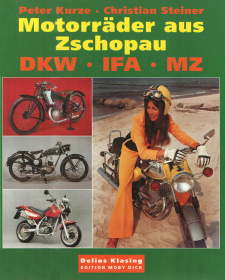 Motorräder aus Zschopau: DKW, IFA, MZ