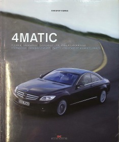 Mercedes-Benz 4 MATIC: Technology - Driving pleasure - Safety - 100 years of all-wheel drives