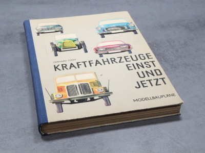 Kraftfahrzeuge einst und jetzt: Modellbaupläne (1965)