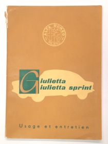 Alfa Romeo Giulietta/Sprint 1955 original Bedienungsanleitung (Usage et entretien)