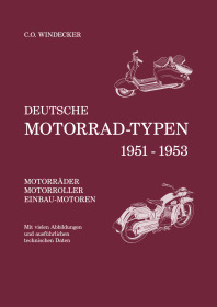 Deutsche Motorradtypen 1951 bis 1953 von C.O. Windecker, Nachschlagewerk